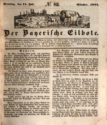 Baierscher Eilbote (Münchener Bote für Stadt und Land) Sonntag 11. Juli 1841