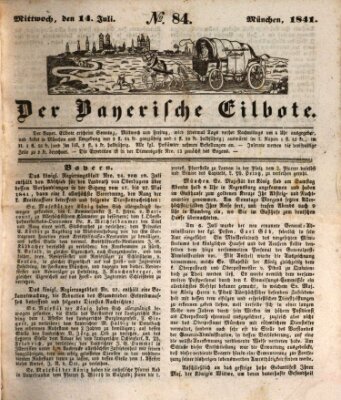 Baierscher Eilbote (Münchener Bote für Stadt und Land) Mittwoch 14. Juli 1841