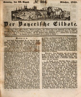 Baierscher Eilbote (Münchener Bote für Stadt und Land) Sonntag 29. August 1841