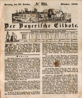 Baierscher Eilbote (Münchener Bote für Stadt und Land) Sonntag 17. Oktober 1841