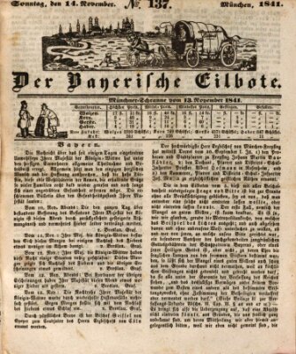 Baierscher Eilbote (Münchener Bote für Stadt und Land) Sonntag 14. November 1841