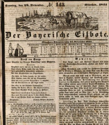 Baierscher Eilbote (Münchener Bote für Stadt und Land) Sonntag 28. November 1841