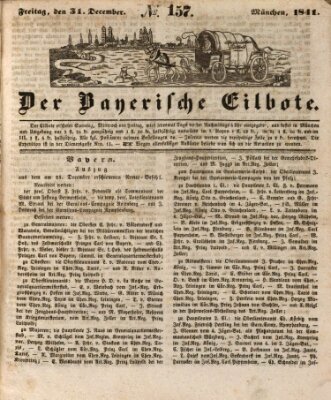 Baierscher Eilbote (Münchener Bote für Stadt und Land) Freitag 31. Dezember 1841