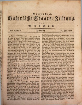 Königlich-Baierische Staats-Zeitung von München (Süddeutsche Presse) Dienstag 10. Juni 1806