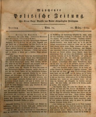 Münchener politische Zeitung (Süddeutsche Presse) Freitag 20. März 1807