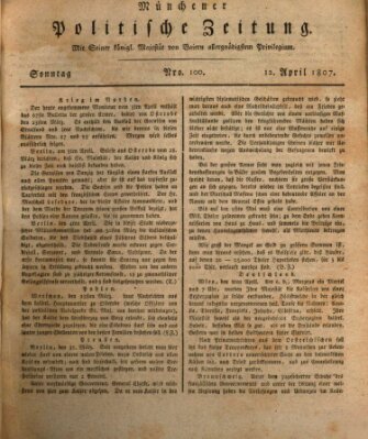 Münchener politische Zeitung (Süddeutsche Presse) Sonntag 12. April 1807