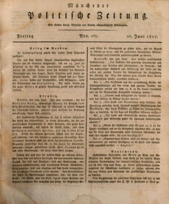 Münchener politische Zeitung (Süddeutsche Presse) Freitag 26. Juni 1807