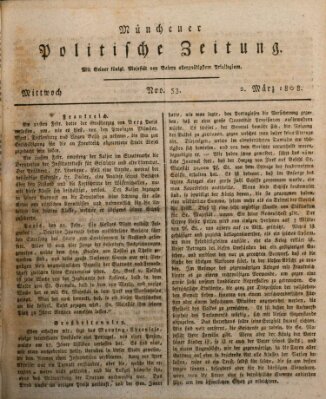 Münchener politische Zeitung (Süddeutsche Presse) Mittwoch 2. März 1808