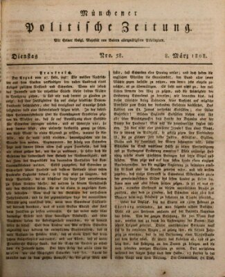 Münchener politische Zeitung (Süddeutsche Presse) Dienstag 8. März 1808