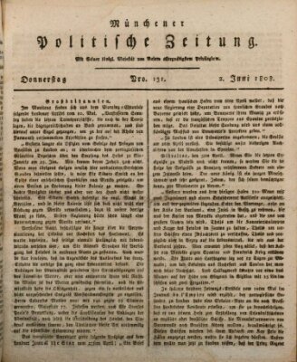 Münchener politische Zeitung (Süddeutsche Presse) Donnerstag 2. Juni 1808