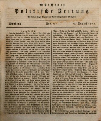 Münchener politische Zeitung (Süddeutsche Presse) Montag 15. August 1808