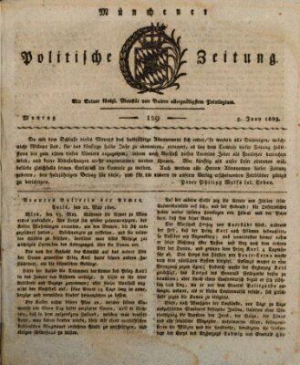 Münchener politische Zeitung (Süddeutsche Presse) Montag 5. Juni 1809