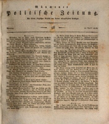 Münchener politische Zeitung (Süddeutsche Presse) Montag 22. April 1816