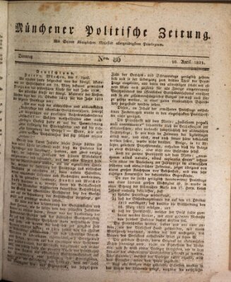 Münchener politische Zeitung (Süddeutsche Presse) Dienstag 10. April 1821