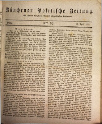 Münchener politische Zeitung (Süddeutsche Presse) Freitag 13. April 1821