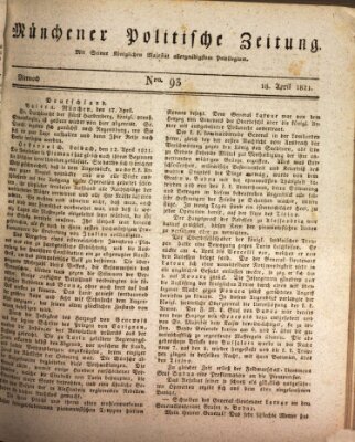 Münchener politische Zeitung (Süddeutsche Presse) Mittwoch 18. April 1821