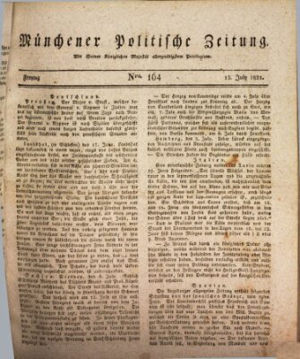 Münchener politische Zeitung (Süddeutsche Presse) Freitag 13. Juli 1821