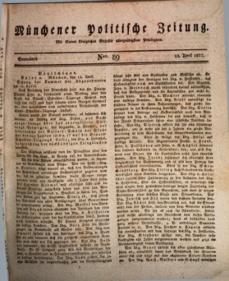 Münchener politische Zeitung (Süddeutsche Presse) Samstag 13. April 1822