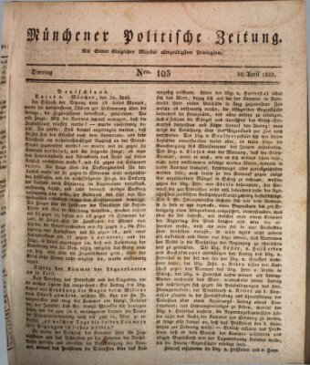 Münchener politische Zeitung (Süddeutsche Presse) Tuesday 30. April 1822