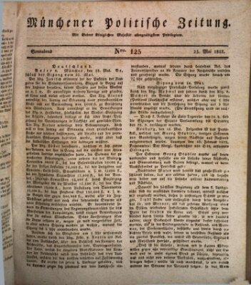 Münchener politische Zeitung (Süddeutsche Presse) Samstag 25. Mai 1822