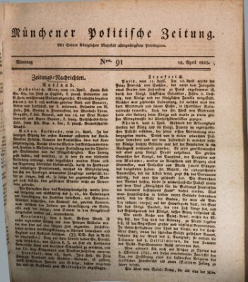 Münchener politische Zeitung (Süddeutsche Presse) Montag 18. April 1825