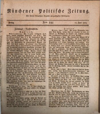 Münchener politische Zeitung (Süddeutsche Presse) Freitag 17. Juni 1825