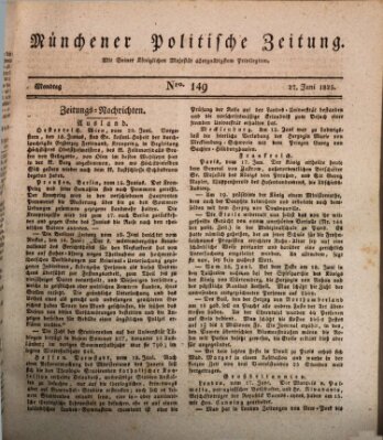 Münchener politische Zeitung (Süddeutsche Presse) Montag 27. Juni 1825