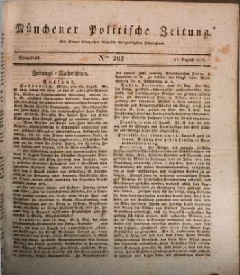 Münchener politische Zeitung (Süddeutsche Presse) Samstag 27. August 1825