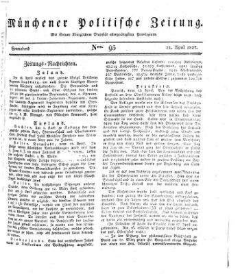 Münchener politische Zeitung (Süddeutsche Presse) Samstag 21. April 1827