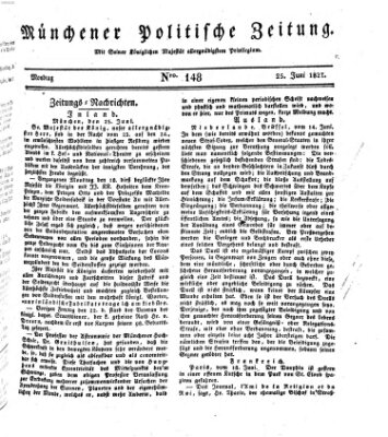 Münchener politische Zeitung (Süddeutsche Presse) Montag 25. Juni 1827