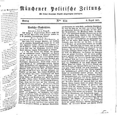 Münchener politische Zeitung (Süddeutsche Presse) Montag 6. August 1827