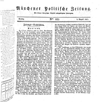 Münchener politische Zeitung (Süddeutsche Presse) Dienstag 7. August 1827