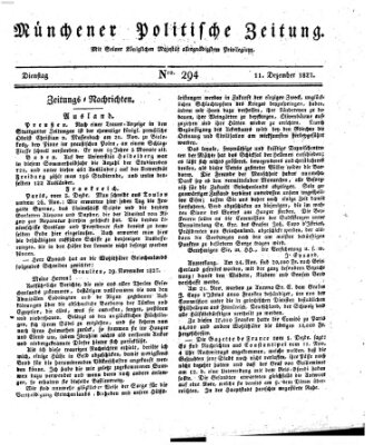 Münchener politische Zeitung (Süddeutsche Presse) Dienstag 11. Dezember 1827