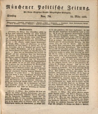 Münchener politische Zeitung (Süddeutsche Presse) Dienstag 22. März 1836