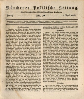 Münchener politische Zeitung (Süddeutsche Presse) Freitag 1. April 1836