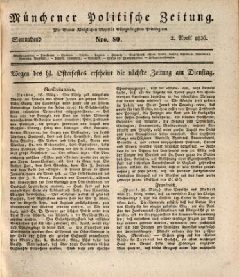 Münchener politische Zeitung (Süddeutsche Presse) Samstag 2. April 1836