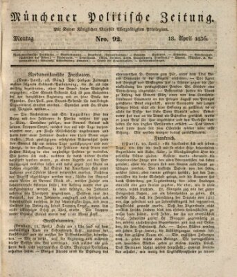 Münchener politische Zeitung (Süddeutsche Presse) Montag 18. April 1836