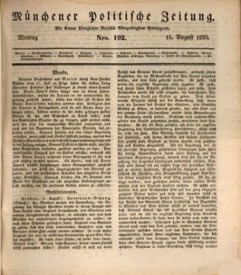 Münchener politische Zeitung (Süddeutsche Presse) Montag 15. August 1836