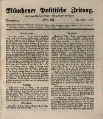 Münchener politische Zeitung (Süddeutsche Presse) Donnerstag 13. April 1837