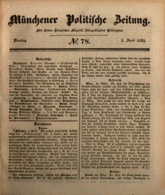 Münchener politische Zeitung (Süddeutsche Presse) Dienstag 2. April 1839