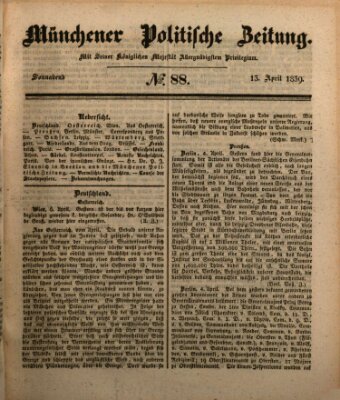 Münchener politische Zeitung (Süddeutsche Presse) Samstag 13. April 1839