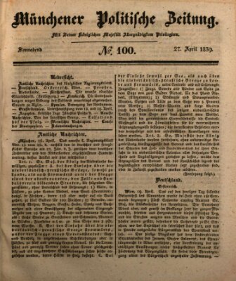 Münchener politische Zeitung (Süddeutsche Presse) Samstag 27. April 1839