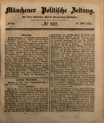 Münchener politische Zeitung (Süddeutsche Presse) Freitag 31. Mai 1839