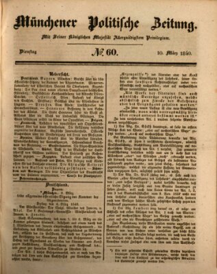 Münchener politische Zeitung (Süddeutsche Presse) Dienstag 10. März 1840