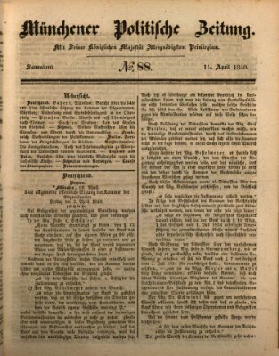 Münchener politische Zeitung (Süddeutsche Presse) Samstag 11. April 1840