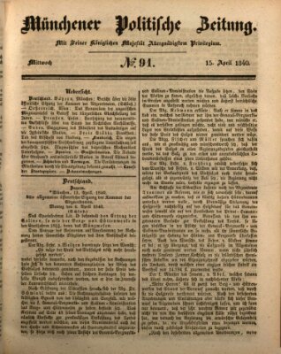 Münchener politische Zeitung (Süddeutsche Presse) Mittwoch 15. April 1840