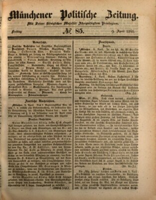 Münchener politische Zeitung (Süddeutsche Presse) Freitag 9. April 1841