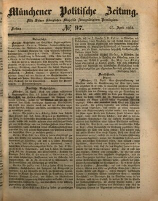 Münchener politische Zeitung (Süddeutsche Presse) Freitag 23. April 1841