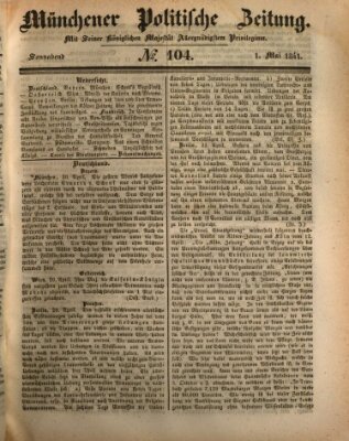 Münchener politische Zeitung (Süddeutsche Presse) Samstag 1. Mai 1841