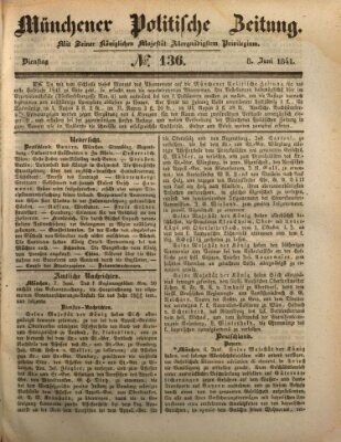 Münchener politische Zeitung (Süddeutsche Presse) Dienstag 8. Juni 1841